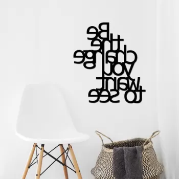 Decoratiune de perete, Be The Change You Want To See, Metal, Dimensiune: 70 x 62 cm, Negru imagine