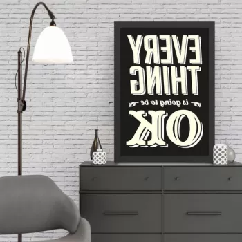 Tablou decorativ, Everything OK (35 x 45), MDF , Polistiren, Alb negru imagine
